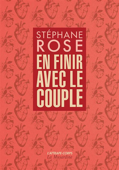couverture du livre de Stéphane Rose "En finir avec le couple", éditions La Musardine